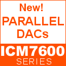 ICmic Announces Availability of CMOS Parallel DAC IC - ICM7600 Series